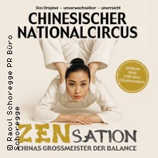 Chinesischer Nationalcircus - ZENsation - Chinas Grossmeister der Balance 24.01.2027 Stadttheater Lippstadt
