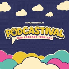 Podcastival - Das Podcast Festival 06.09.2026 Schloss Neuhaus