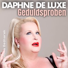Daphne de Luxe - Geduldsproben 22.05.2027 Stadthalle Soest