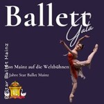 Jubiläumsgala 20 Jahre Star Ballet - Von Mainz auf die Weltbühnen