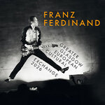 Franz Ferdinand - Greater Glasgow European Cultural Exchange 2026