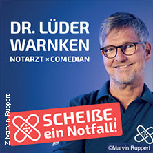 Dr. Lüder Warnken - Scheiße, ein Notfall! 06.11.2026 Stadthalle Gütersloh