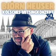 Björn Heuser - 30 Jahre Jubiläumstour 2026 - Kölsches Mitsingkonzert 07.10.2026 Neue Aula Belecke