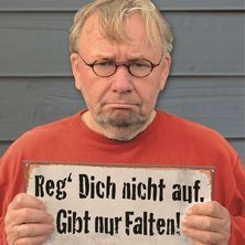Bernd Stelter - Reg dich nicht auf. Gibt nur Falten! 30.05.2026 Tagungs- und Kongresszentrum